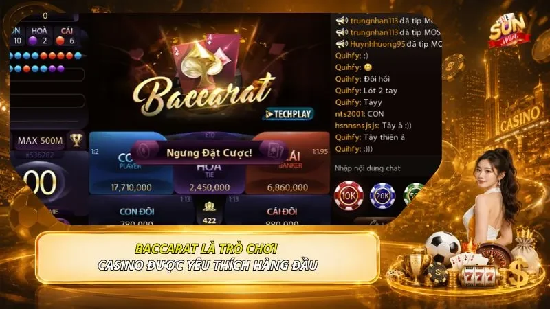 Baccarat là trò chơi casino được yêu thích hàng đầu