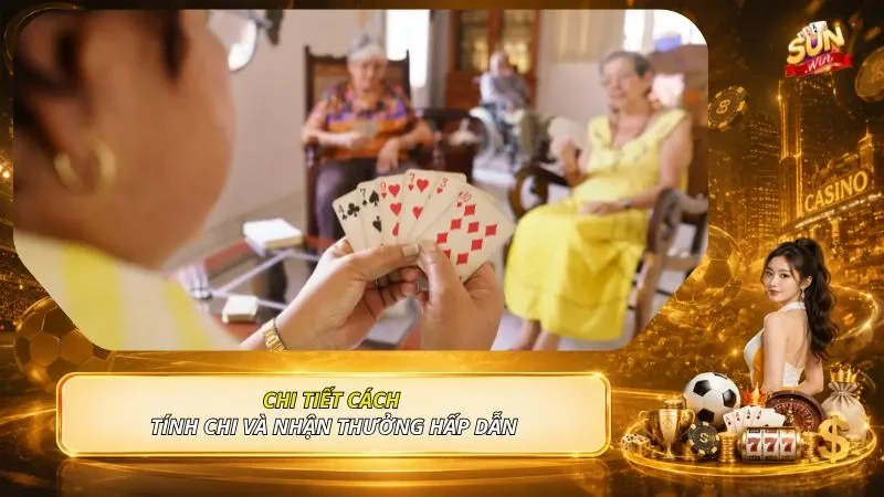 Chi tiết cách tính chi và nhận thưởng hấp dẫn