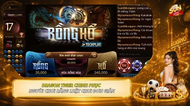 Dragon Tiger chinh phục người chơi bằng luật chơi đơn giản