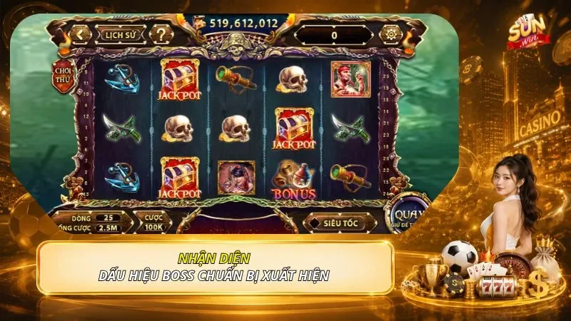 Nhận diện dấu hiệu boss chuẩn bị xuất hiện 
