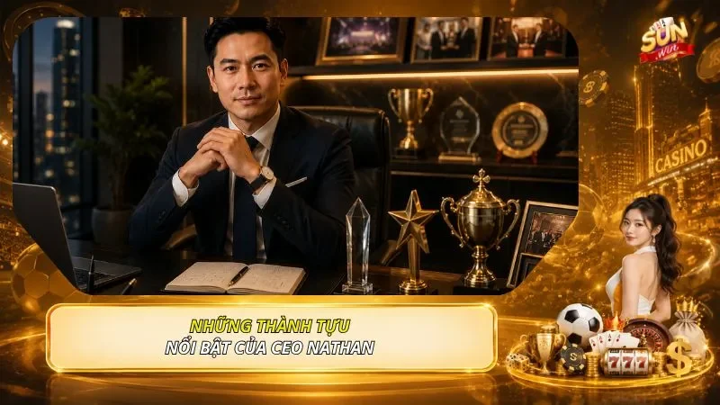 Những thành tựu nổi bật của Nathan 